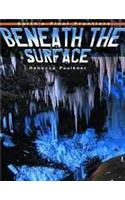 Beneath the Surface