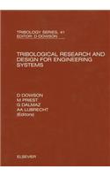 Tribological Research and Design for Engineering Systems