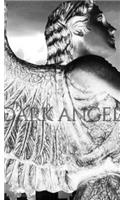 Dark Angel Writing Drawing Journal: Dark Angel Writing Drawing Journal