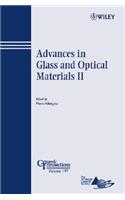 Advances in Glass and Optical Materials II