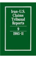 Iran-U.S. Claims Tribunal Reports: Volume 9