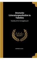 Deutsche Litteraturgeschichte in Tabellen