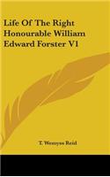 Life Of The Right Honourable William Edward Forster V1