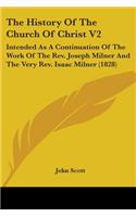 History Of The Church Of Christ V2