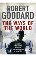 The Ways of the World: (The Wide World - James Maxted 1)(The Wide World Trilogy)
