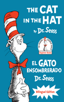 Cat in the Hat/El Gato Ensombrerado (the Cat in the Hat Spanish Edition)