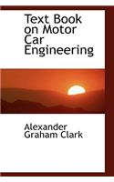 Text Book on Motor Car Engineering: (English)