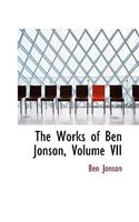 The Works of Ben Jonson, Volume VII