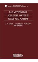 Ray Methods for Nonlinear Waves in Fluids and Plasmas