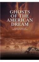 Ghosts of the American Dream
