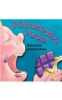 If Chocolate Were Purple