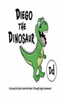 Diego the Dinosaur