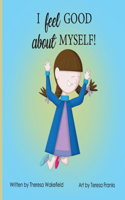 I Feel Good about Myself