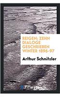 Reigen; Zehn Dialoge Geschrieben Winter 1896-97