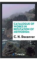 Catalogue of Works in Refutation of Methodism