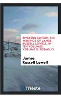 The Writings of James Russell Lowell