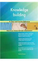 Knowledge building A Clear and Concise Reference