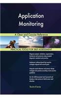 Application Monitoring A Clear and Concise Reference