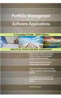 Portfolio Management Software Applications A Complete Guide - 2019 Edition