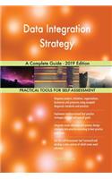 Data Integration Strategy A Complete Guide - 2019 Edition