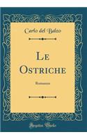 Le Ostriche: Romanzo (Classic Reprint)