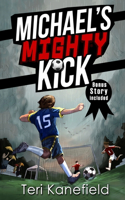 Michael's Mighty Kick