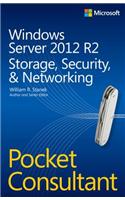 Windows Server 2012 R2 Pocket Consultant: Storage, Security, & Networking