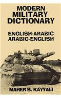 Modern Military Dictionary: English-Arabic/Arabic-English