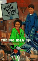 West Side Kids Book #1: The Big Idea (West Side Kids, 1)