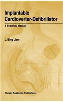 Implantable Cardioverter-Defibrillator