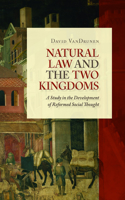 Natural Law and the Two Kingdoms