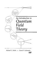 An Introduction To Quantum Field Theory: (Frontiers in Physics)