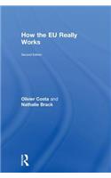 How the EU Really Works