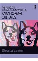 The Ashgate Research Companion to Paranormal Cultures