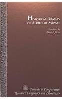 Historical Dramas of Alfred de Musset