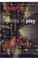 Worlds in Play