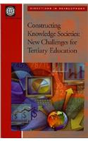 Constructing Knowledge Societies: New Challenges for Tertiary Education