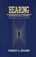 Hearing: An Introduction to Psychological and Physiological Acoustics, Third Edition