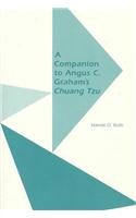 Companion to Angus C.Graham's ""Chuang Tzu