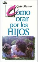 Como orar por los hijos