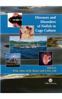 Diseases and Disorders of Finfish in Cage Culture