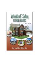 Valuematch Selling for Home Builders