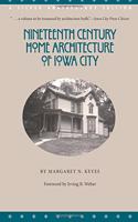 Nineteenth Century Home Architecture of Iowa City