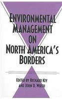 Environmental Management on North America's Borders