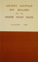 Ancient Egyptian Pot Bellows and the Oxhide Ingot Shape