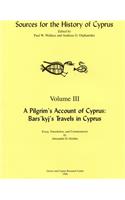 A Pilgrim's Account of Cyprus: Bars'kyj's Travels in Cyprus