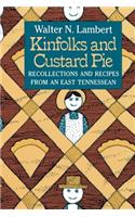 Kinfolks and Custard Pie