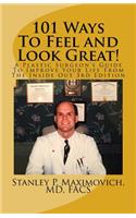 101 Ways To Feel and Look Great!