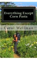 Everything Except Corn Pasta