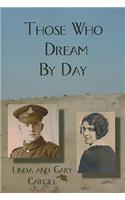 Those Who Dream by Day
